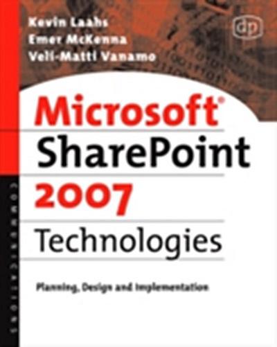 Microsoft SharePoint 2007 Technologies