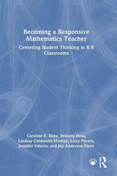 Becoming a Responsive Mathematics Teacher