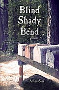Blind Shady Bend: A Novel