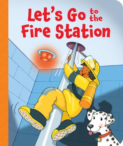 Let’s Go to the Fire Station