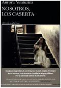 Nosotros, los Caserta