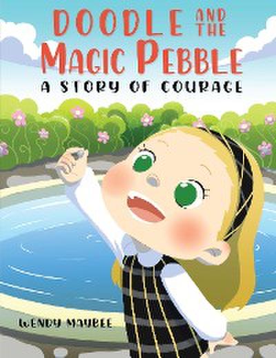 Doodle and the Magic Pebble