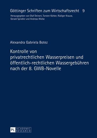 Kontrolle von privatrechtlichen Wasserpreisen und öffentlich-rechtlichen Wassergebühren nach der 8. GWB-Novelle