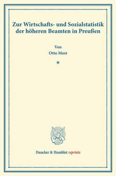 Zur Wirtschafts- und Sozialstatistik der höheren Beamten in Preußen
