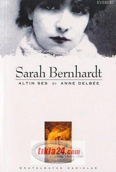 Sarah Bernhardt Altin Ses