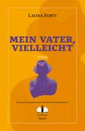 Mein Vater, vielleicht