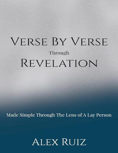 Verse By Verse Through Revelation