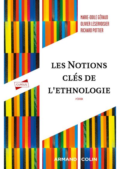 Les notions clés de l’ethnologie - 4e éd.