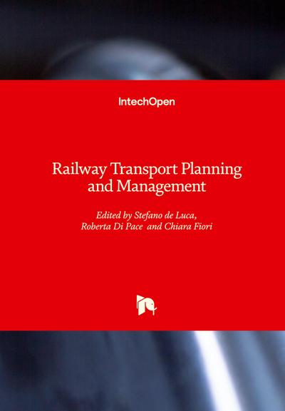 Railway Transport Planning and Manageme