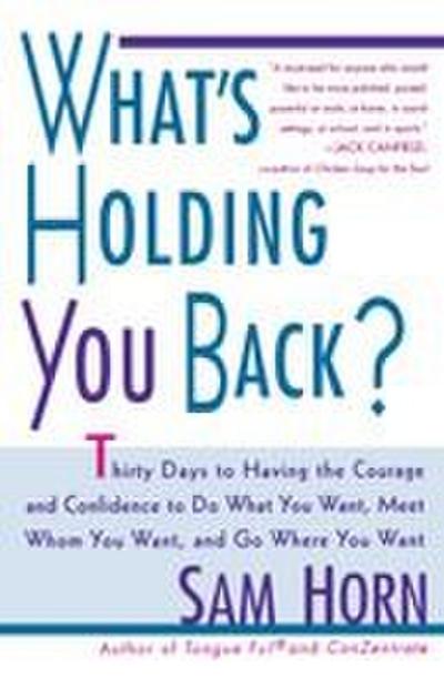 What’s Holding You Back?