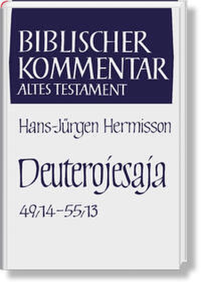 Deuterojesaja (Jes 49,14-55,13)