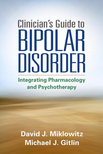 Clinician’s Guide to Bipolar Disorder