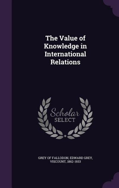 The Value of Knowledge in International Relations
