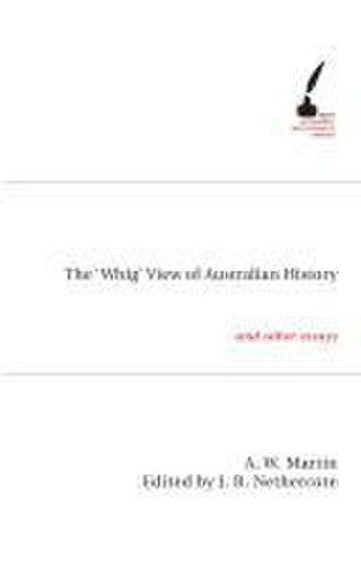 The ’Whig’ View of Australian History
