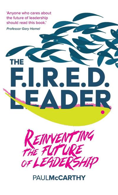 The FIRED Leader