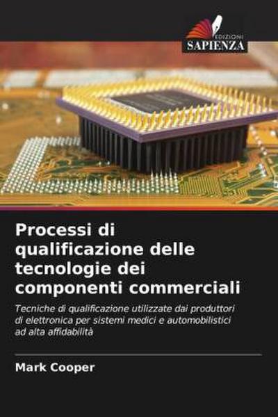 Processi di qualificazione delle tecnologie dei componenti commerciali