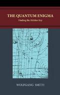 The Quantum Enigma