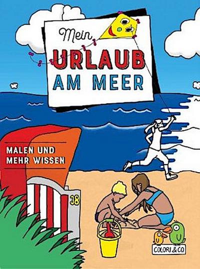 Mein Urlaub am Meer