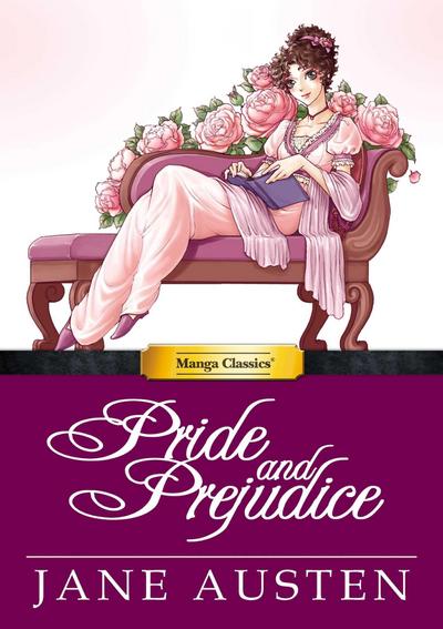 Austen, J: Manga Classics Pride and Prejudice