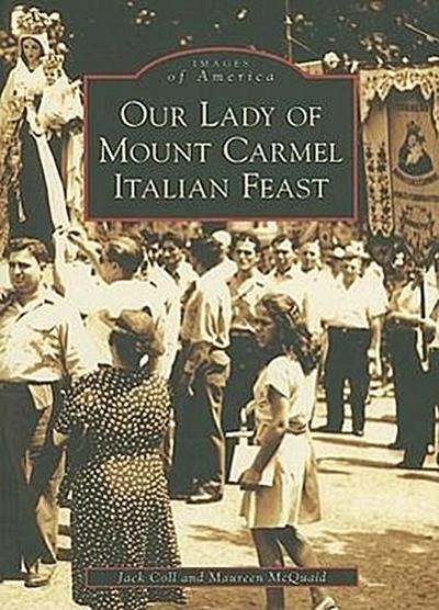 Our Lady of Mount Carmel Italian Feast