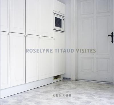 Roselyne Titaud: Visites