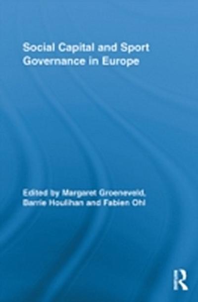 Social Capital and Sport Governance in Europe