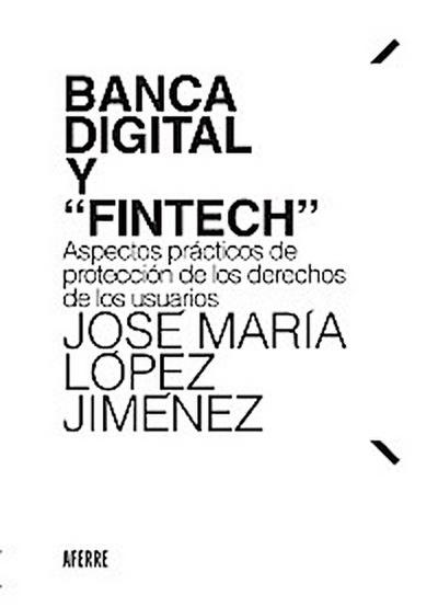 Banca digital y "Fintech"