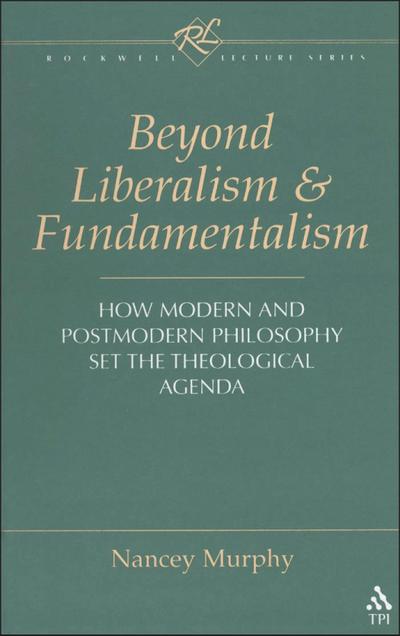 Beyond Liberalism and Fundamentalism
