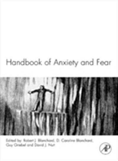 Handbook of Anxiety and Fear