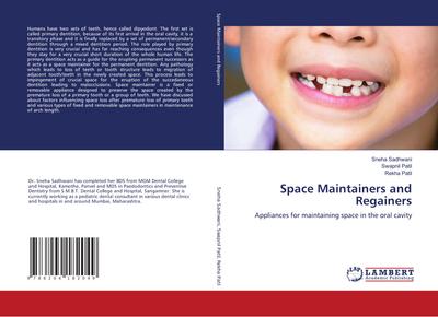 Space Maintainers and Regainers