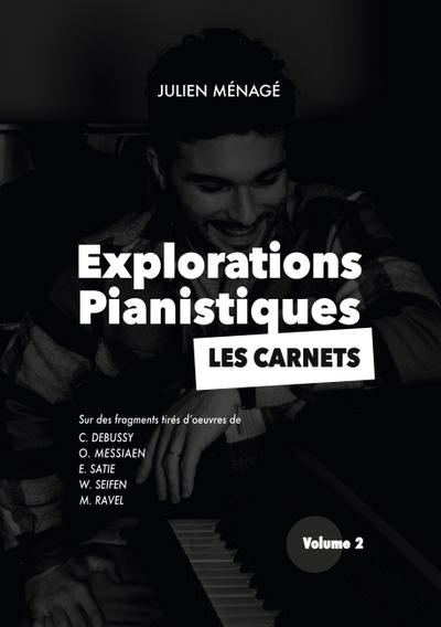 Explorations Pianistiques - Les carnets