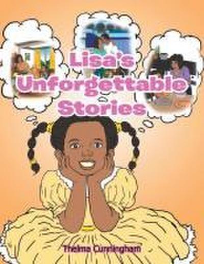 Lisa's Unforgettable Stories - Thelma Cunningham