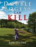 Double Bogeys Can Kill