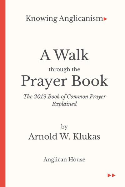 A Walk Through the Prayer Book