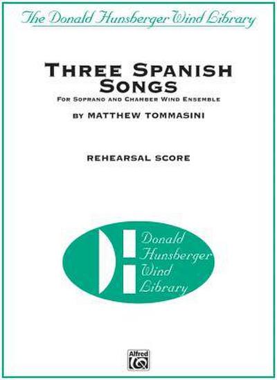 Tommasini, M: Three Spanish Songs