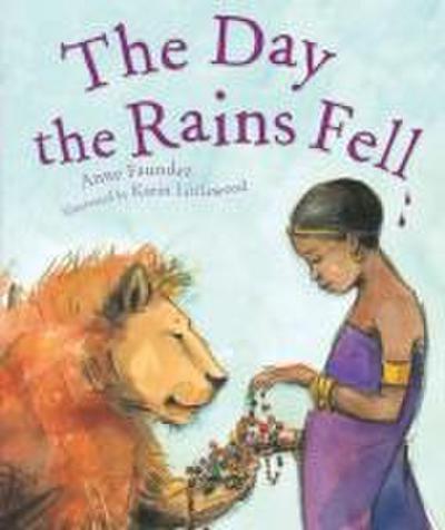 The Day The Rains Fell