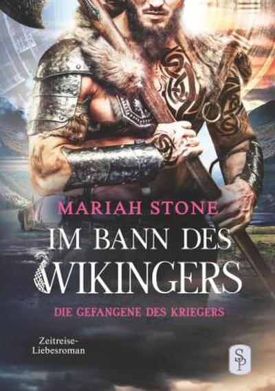 Die Gefangene des Kriegers - Fünfter Band der Im Bann des Wikingers-Reihe