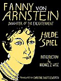 Fanny von Arnstein: Daughter of the Enlightenment