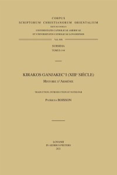 Kirakos Ganjakec’’i (XIIIe siecle). Histoire d’’Armenie