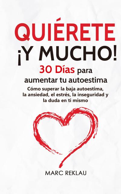 Quiérete ¡Y MUCHO!