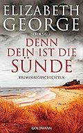 Denn dein ist die Sünde: Kriminalgeschichten