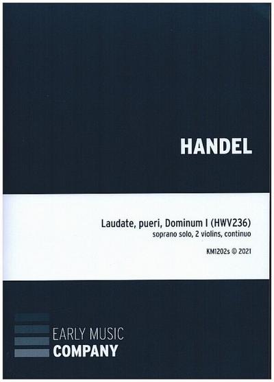 Laudate pueri Dominum HWV236for soprano solo, 2 violins and bc
