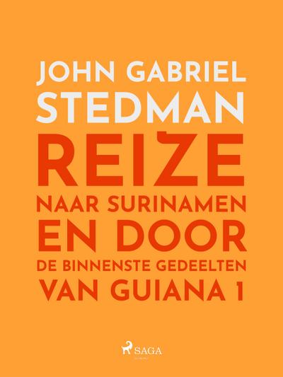 Reize naar Surinamen en door de binnenste gedeelten van Guiana 1