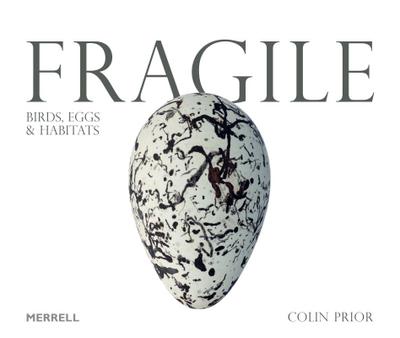 Fragile: Birds, Eggs and Habitats