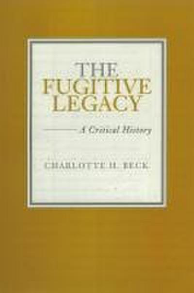 The Fugitive Legacy
