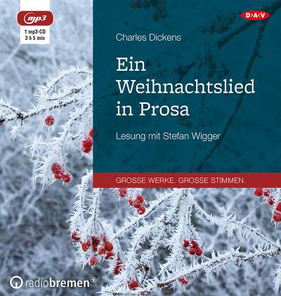 Ein Weihnachtslied in Prosa, 1 Audio-CD, 1 MP3