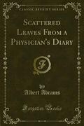 Scattered Leaves From a Physician’s Diary