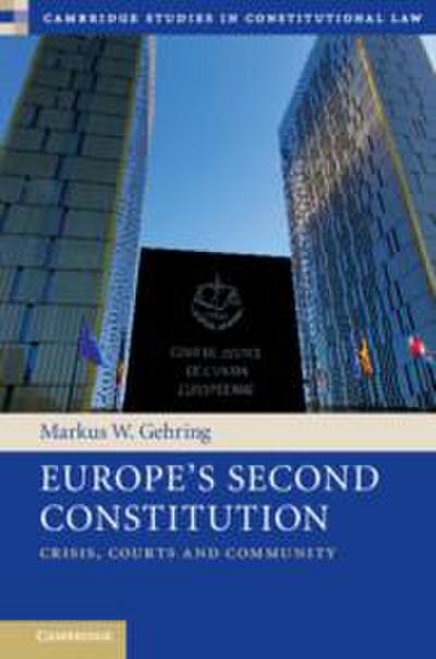 Europe’s Second Constitution