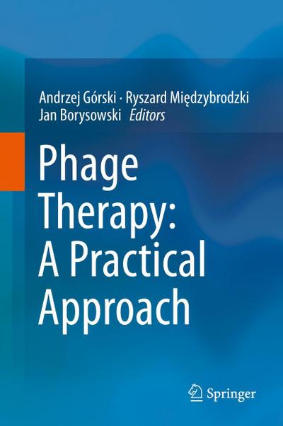 Phage Therapy: A Practical Approach