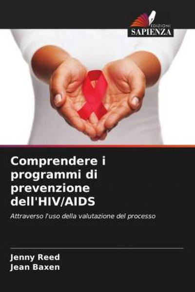 Comprendere i programmi di prevenzione dell’HIV/AIDS
